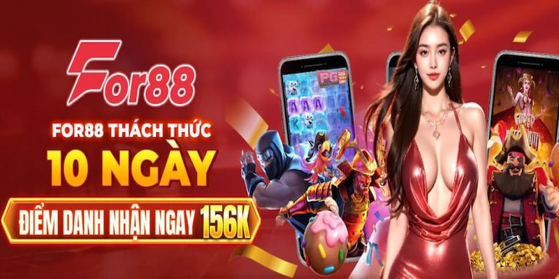 Tận hưởng khuyến mãi cực hậu hĩnh tại For88